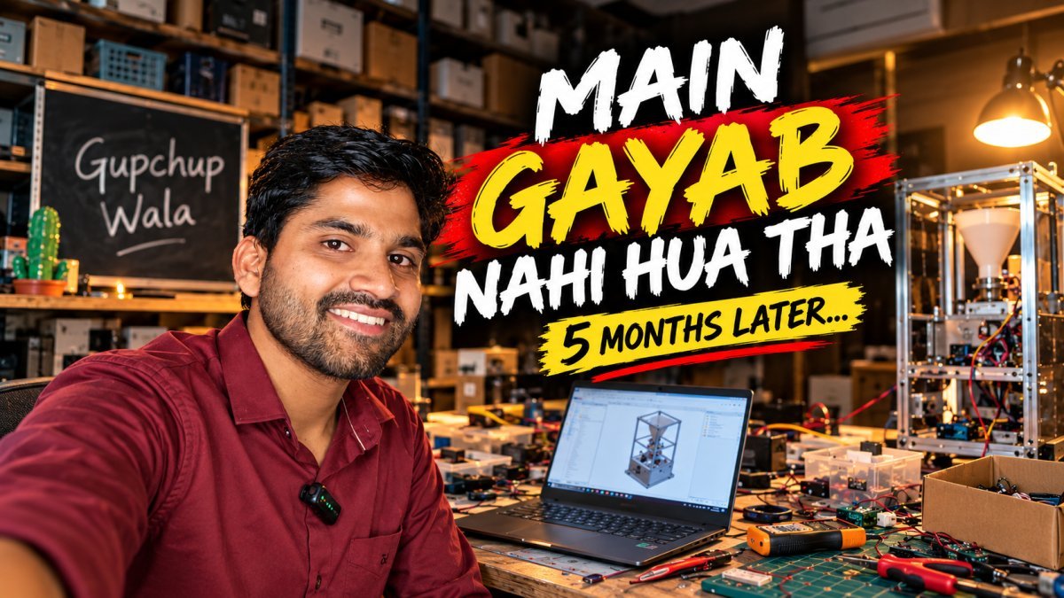 Main Gayab Nahi Hua Tha... Bas Camera Ke Peeche Kaam Chal Raha Tha