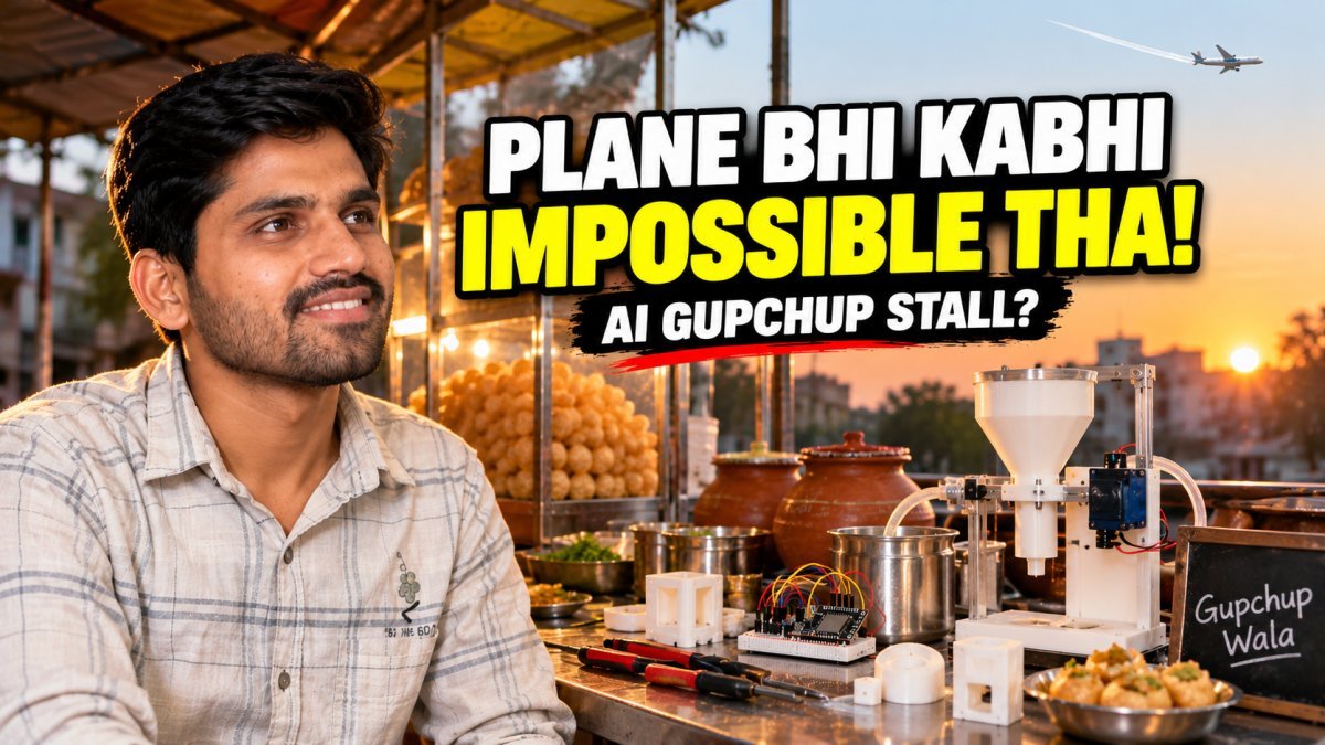Pehle Plane Banana Bhi Impossible Lagta Tha. To AI Gupchup Stall Kyun Nahi?